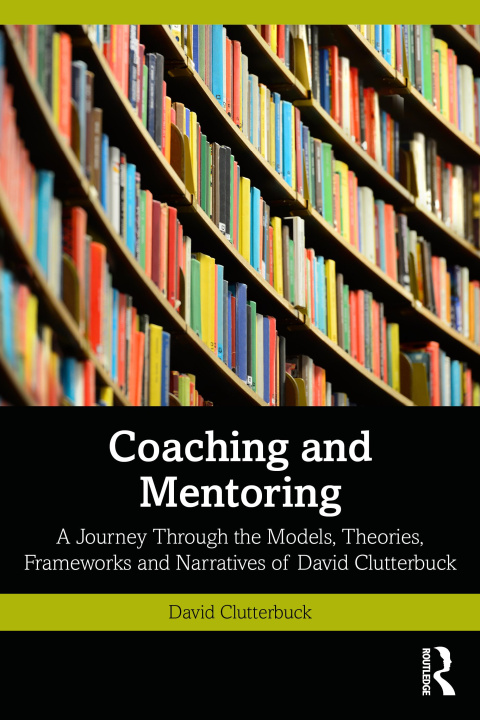 Könyv Coaching and Mentoring David Clutterbuck