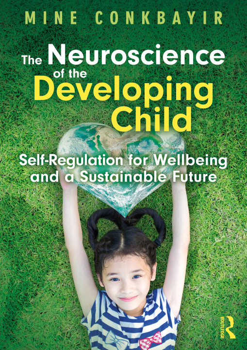 Книга Neuroscience of the Developing Child Mine Conkbayir