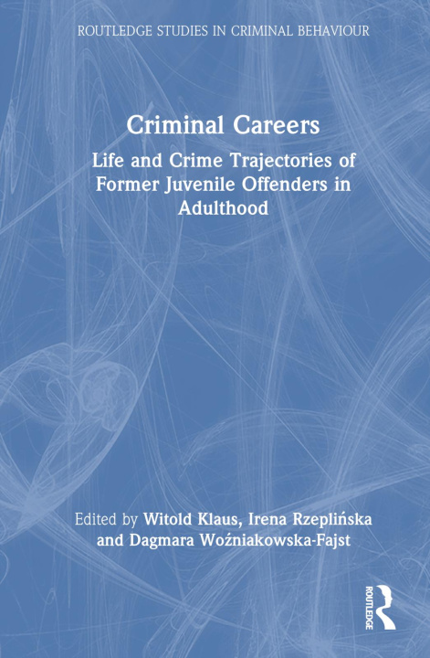 Könyv Criminal Careers 