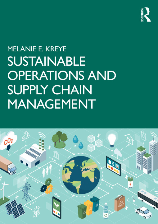 Buch Sustainable Operations and Supply Chain Management Melanie E. Kreye