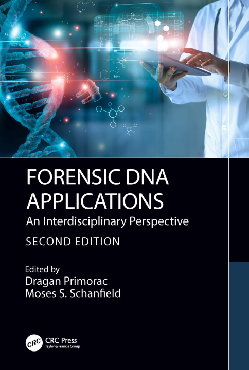 Knjiga Forensic DNA Applications Moses Schanfield