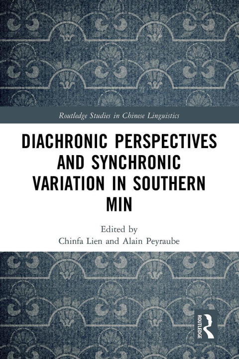 Buch Diachronic Perspectives and Synchronic Variation in Southern Min Chinfa Lien