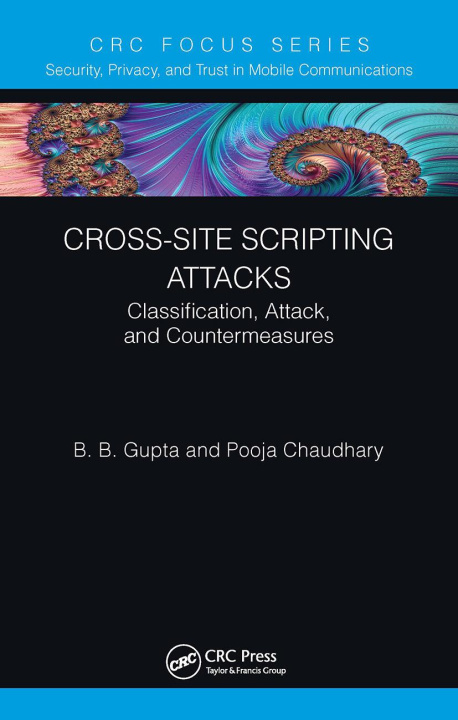 Knjiga Cross-Site Scripting Attacks B. B. Gupta