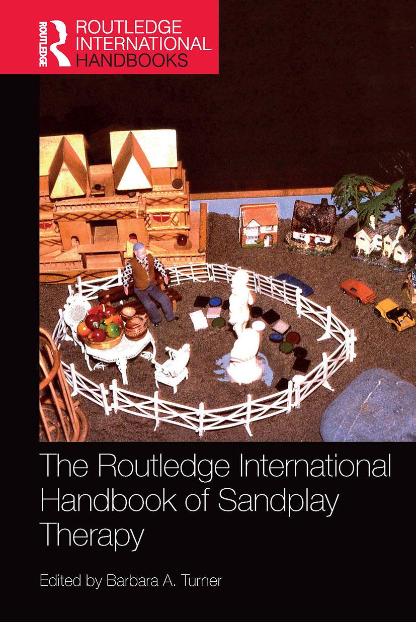 Carte Routledge International Handbook of Sandplay Therapy 