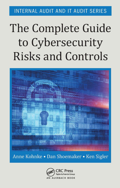 Book Complete Guide to Cybersecurity Risks and Controls Kohnke