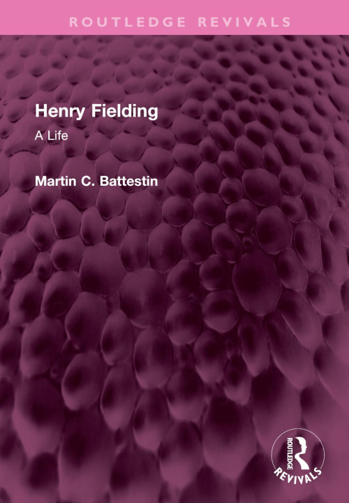Knjiga Henry Fielding Martin C Battestin