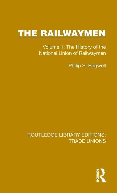 Knjiga Railwaymen Philip S. Bagwell
