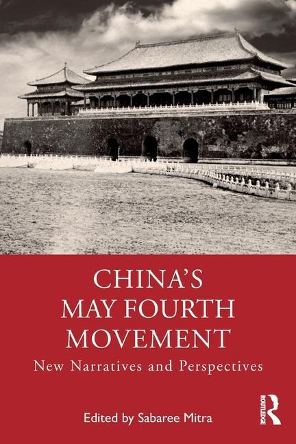 Knjiga China's May Fourth Movement Sabaree Mitra