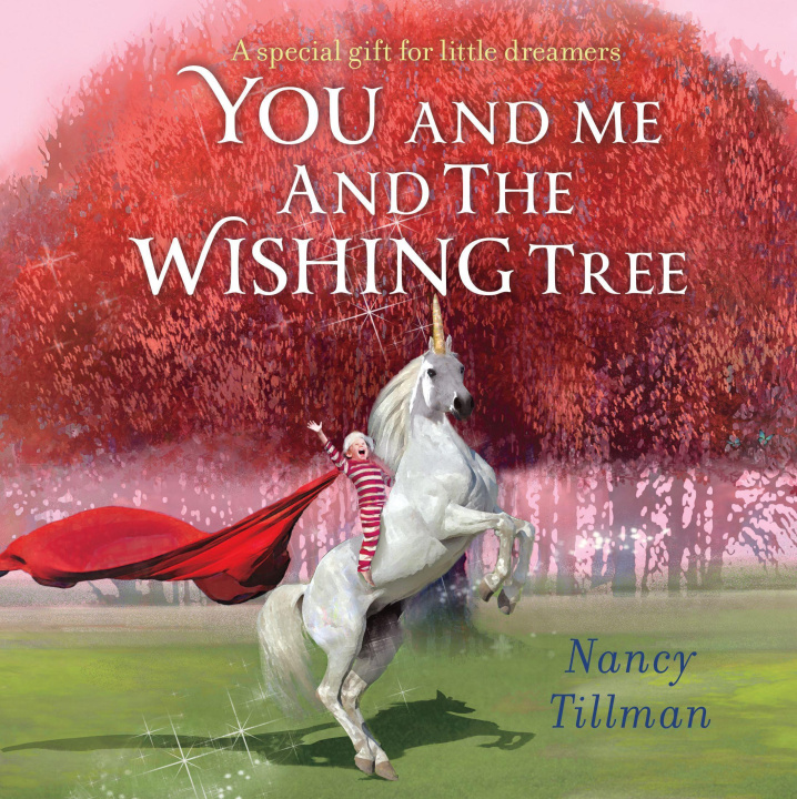 Könyv You and Me and the Wishing Tree Nancy Tillman