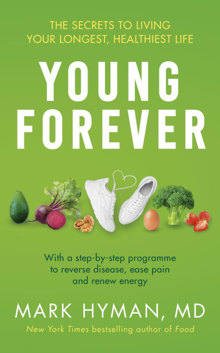 Könyv Young Forever Mark Hyman