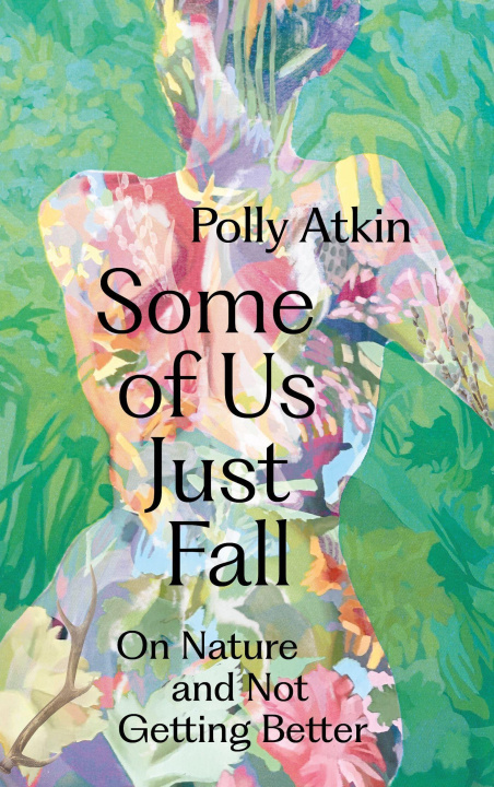 Book Some of Us Just Fall Polly Atkin