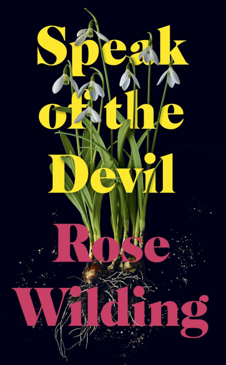 Könyv Speak of the Devil Rose Wilding