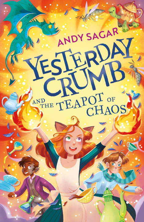 Kniha Yesterday Crumb and the Teapot of Chaos Andy Sagar