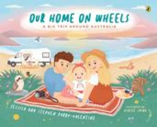 Книга Our Home on Wheels Jessica and Stephen Parry-Valentine