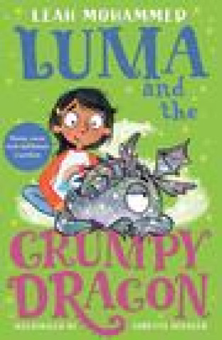 Kniha Luma and the Grumpy Dragon Leah Mohammed