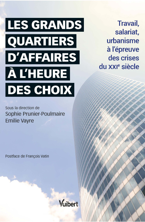 Kniha Les grands quartiers d'affaires à l'heure des choix Prunier Poulmaire