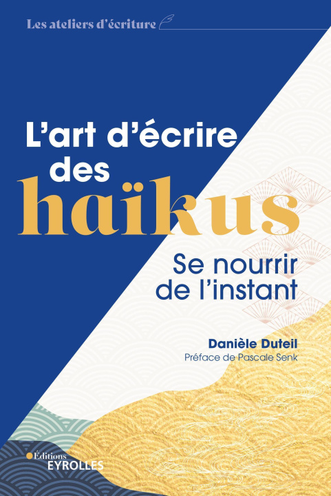 Könyv L'art d'écrire des haïkus Duteil