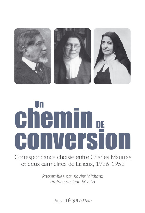 Libro Un chemin de conversion Maurras
