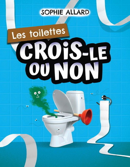 Knjiga LES TOILETTES ALLARD SOPHIE