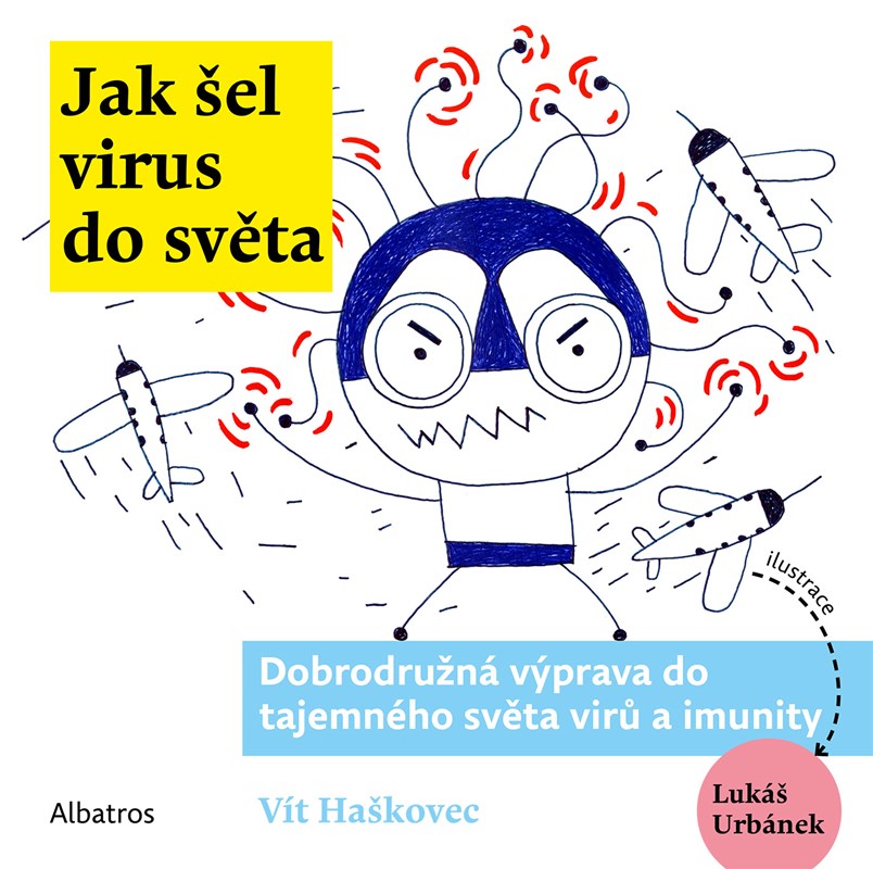 Kniha Jak šel virus do světa Ondřej Müller