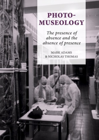 Kniha Photo-Museology Mark Adams