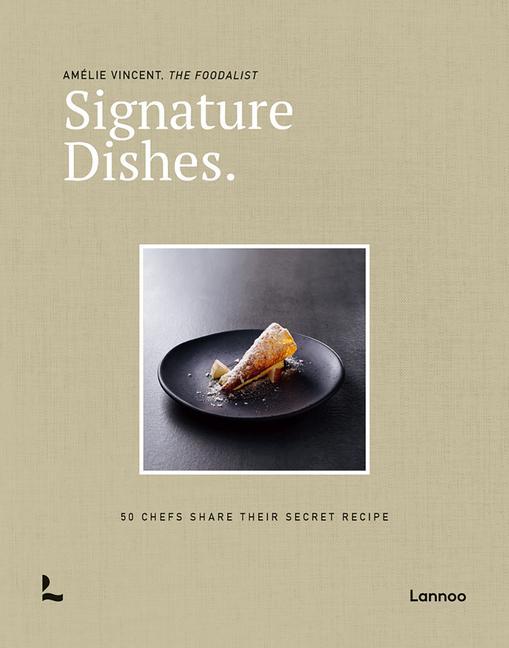 Carte Signature Dishes. Amelie Vincent