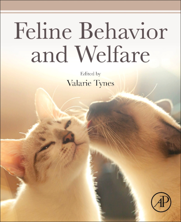 Könyv Feline Behavior and Welfare Valarie Tynes