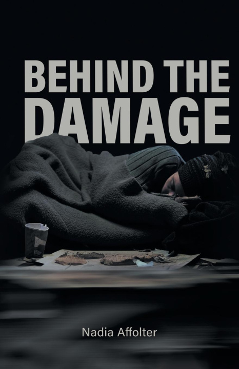 Buch Behind the Damage Nadia Affolter