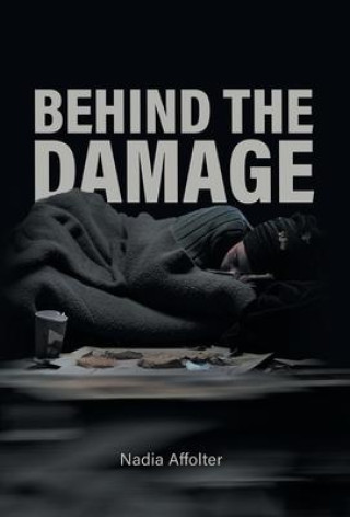 Knjiga Behind the Damage Nadia Affolter