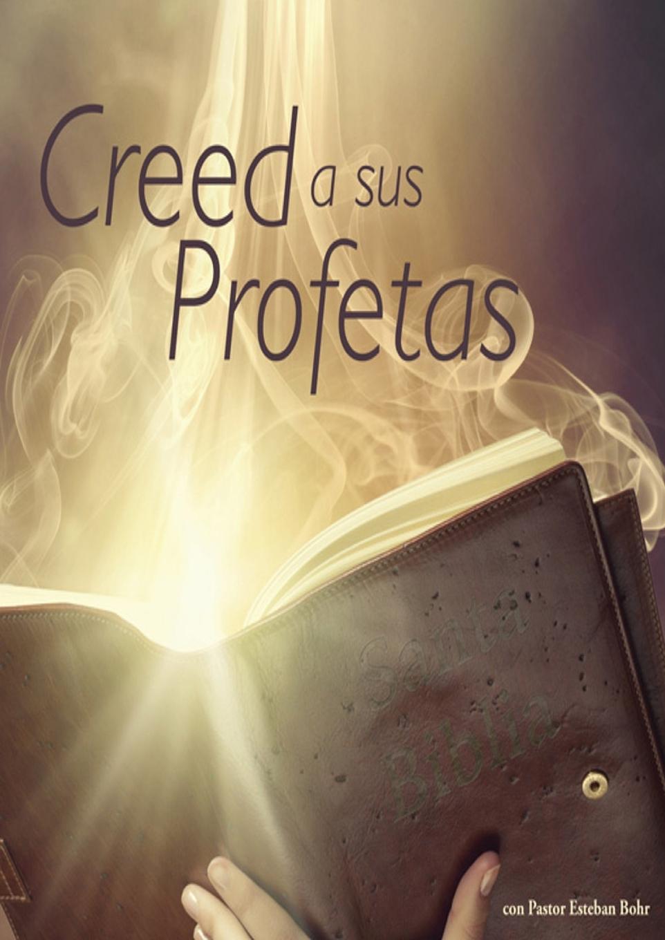 Buch Creed a sus Profetas Esteban Bohr
