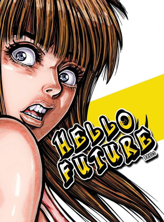 Könyv Hello Future Dominique Bressani