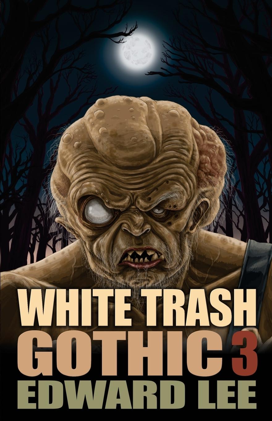Könyv White Trash Gothic 3 