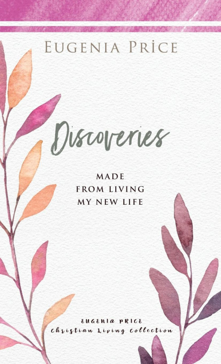 Knjiga Discoveries Eugenia Price