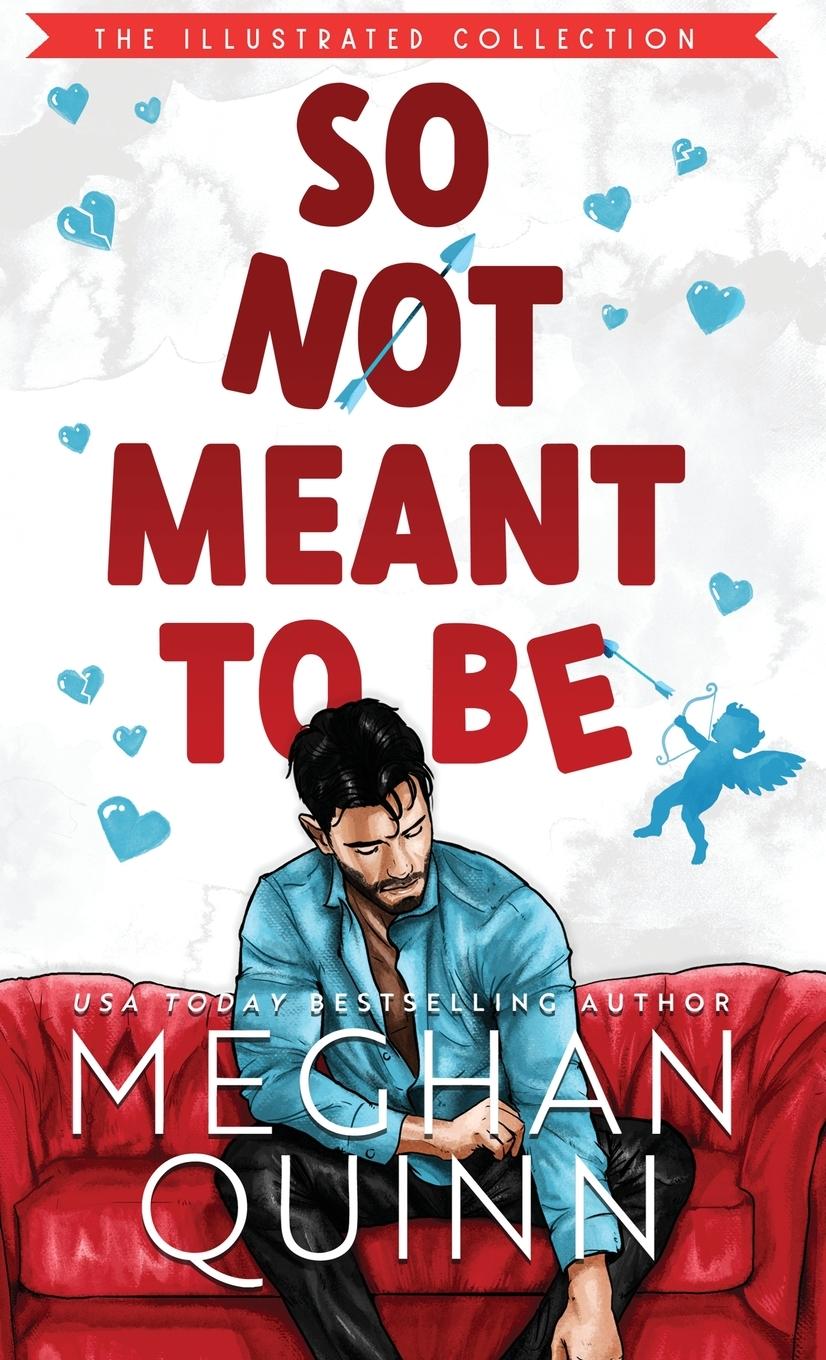 Knjiga So Not Meant To Be (Illustrated Hardcover) 