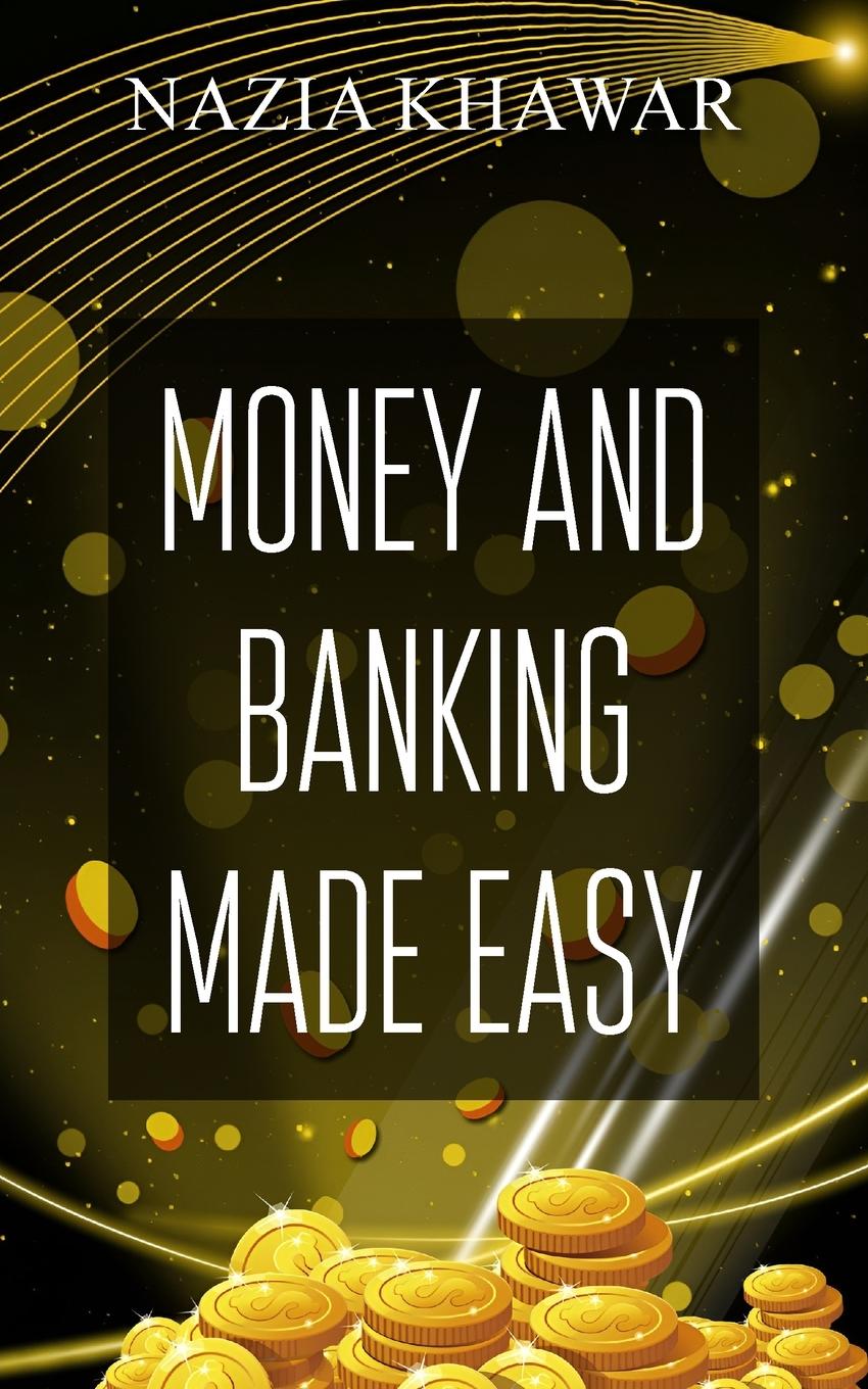 Livre MONEY AND BANKING MADE EASY 