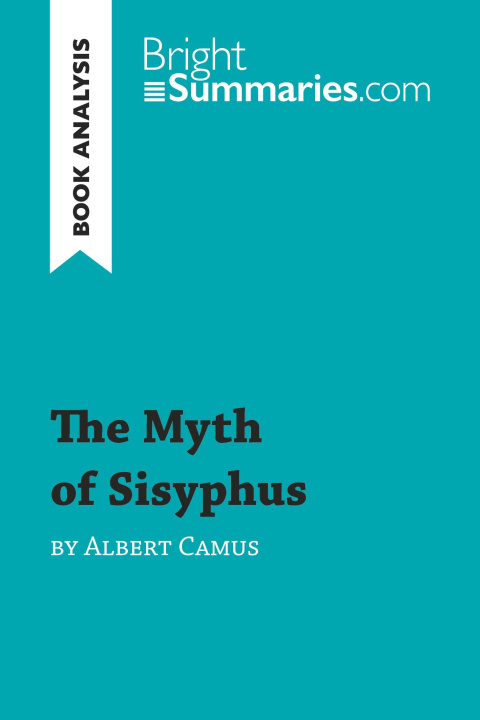Kniha The Myth of Sisyphus by Albert Camus (Book Analysis) 
