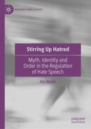 Knjiga Stirring Up Hatred Jen Neller
