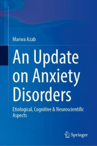 Knjiga An Update on Anxiety Disorders Marwa Azab