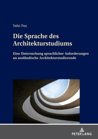 Knjiga Die Sprache des Architekturstudiums Yafei Pan