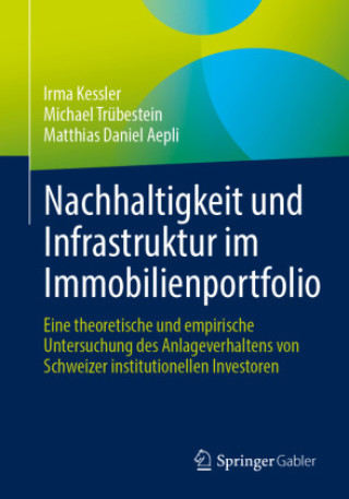 Libro Nachhaltigkeit und Infrastruktur im Immobilienportfolio Irma Kessler