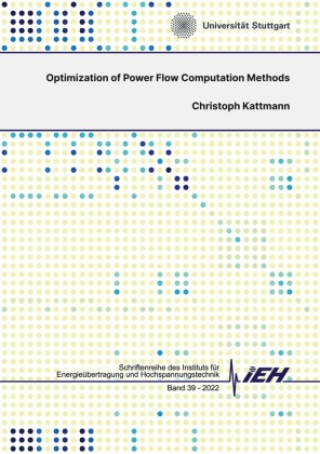 Knjiga Optimization of Power Flow Computation Methods Christoph Kattmann