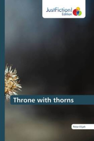 Knjiga Throne with thorns Peter Elijah