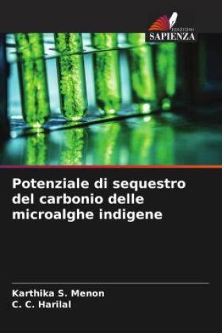 Knjiga Potenziale di sequestro del carbonio delle microalghe indigene C. C. Harilal