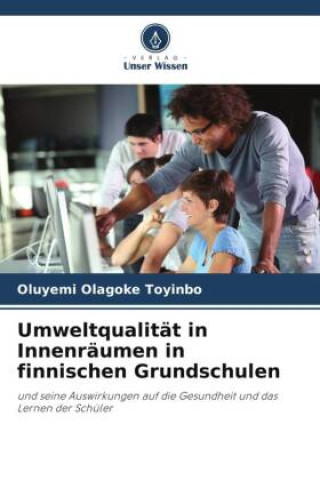 Carte Umweltqualität in Innenräumen in finnischen Grundschulen 