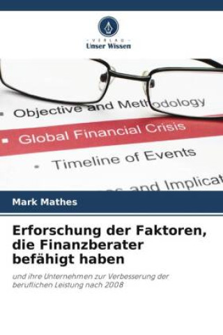 Kniha Erforschung der Faktoren, die Finanzberater befähigt haben 