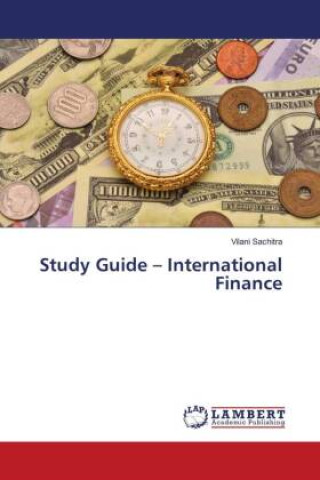 Knjiga Study Guide ? International Finance Vilani Sachitra