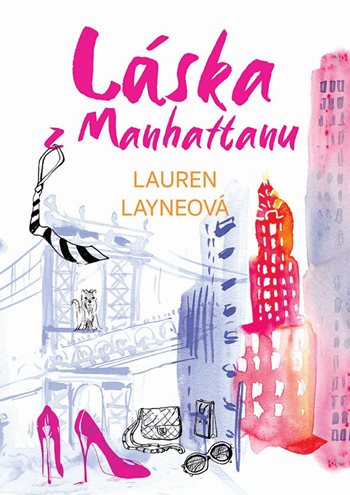 Kniha Láska z Manhattanu Lauren Layne