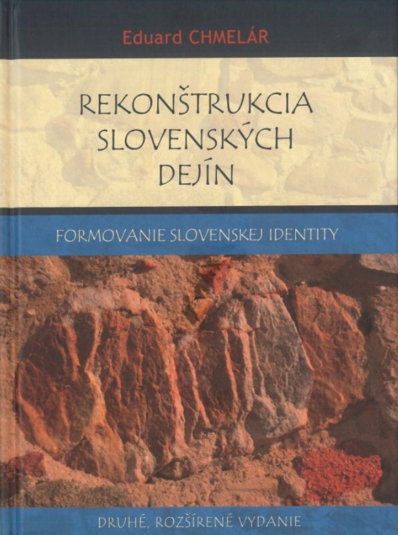 Książka Rekonštrukcia slovenských dejín Eduard Chmelár