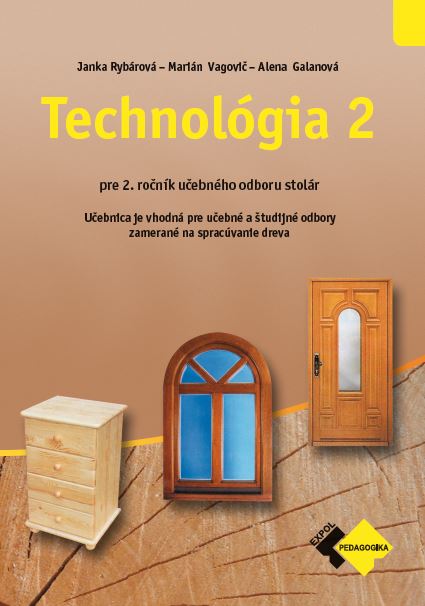 Kniha Technológia II pre 2. ročník stolár autorov Kolektív