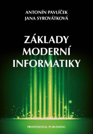 Книга Základy moderní informatiky 